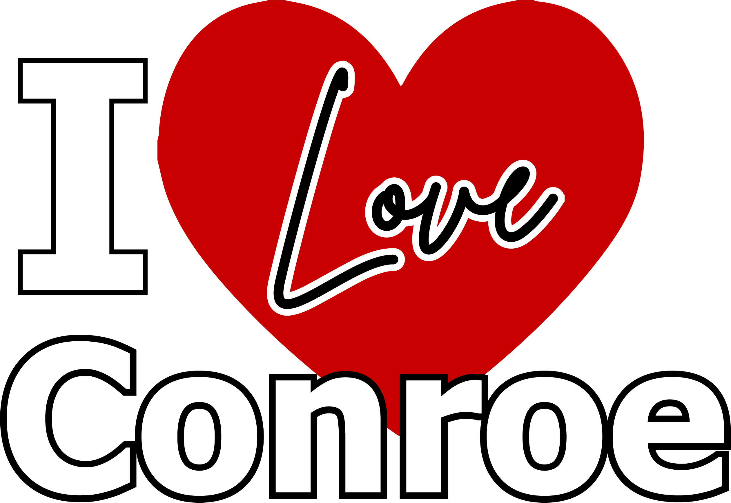 I Love Conroe